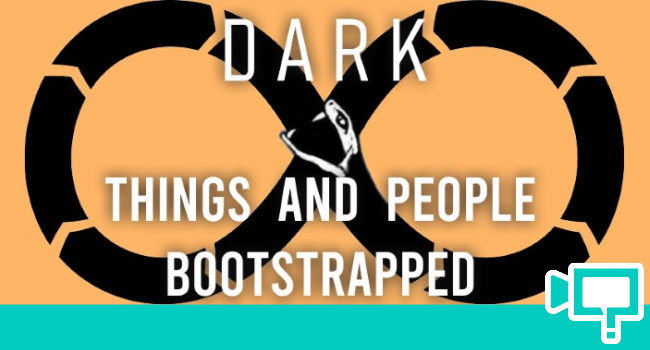 Items People Bootstrapped DARK series Netflix