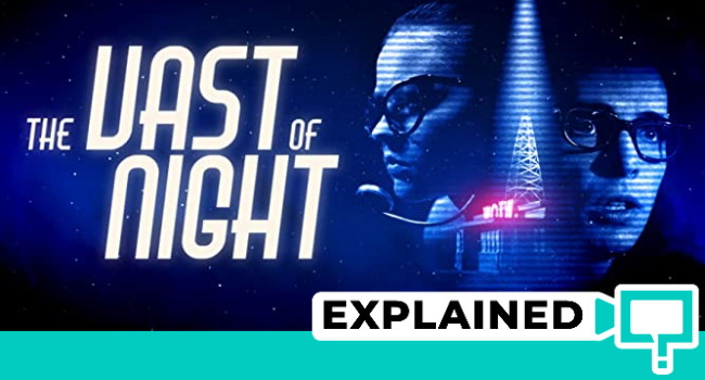 the vast of night explained