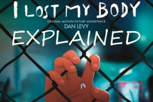 I Lost My Body: Explained Simply (2019 Netflix)