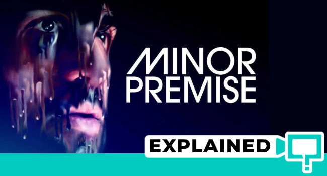 minor premise explained ending