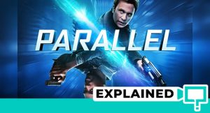Parallel Movie Explained (Plot-holes and Fixes)