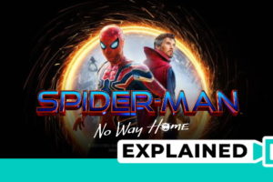 Spider-Man: No Way Home Explained (Heavy Spoilers)