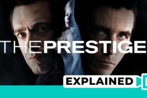 The Prestige Explained (Ending and Detailed Plot Analysis)
