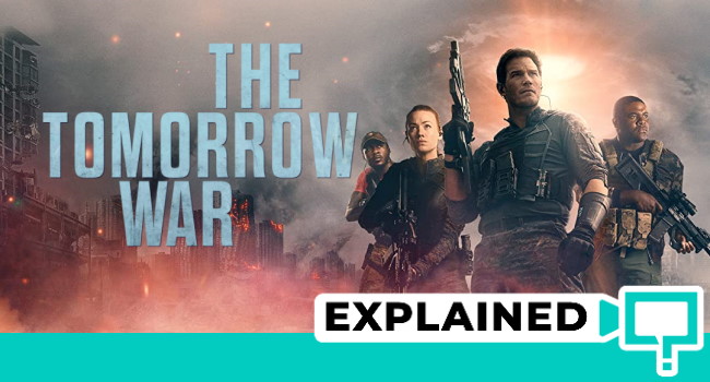 The Tomorrow War Explained