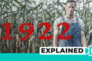 1922 Movie Explained (Plot And Ending Analysis)
