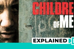 Plot And Ending Of Children Of Men Explained