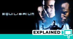 Equilibrium Movie Explained: A Hidden Sci-Fi Gem?