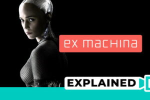 Ex Machina Ending Explained (With Detailed Plot Analysis)