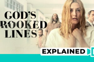 God’s Crooked Lines: Explained (Ending: Was Alice Insane?)