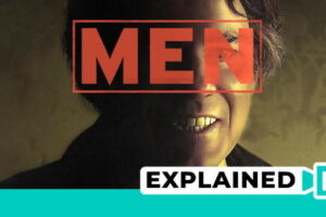 Men Movie Explained (Full Plot And Ending)