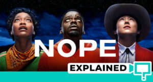 Nope Explained (Movie Plot And Ending Meaning)