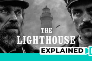 The Lighthouse Explained: What Actually Happened?