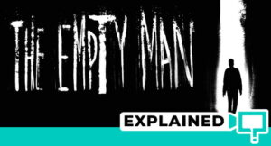 The Empty Man Explained (Plot And Ending)