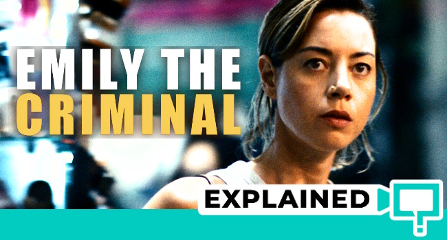 Emily The Criminal Ending Explained