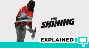 The Shining: Explained Simply (Plot And Ending)