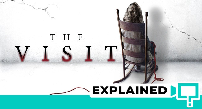 The Visit Movie Explained Ending