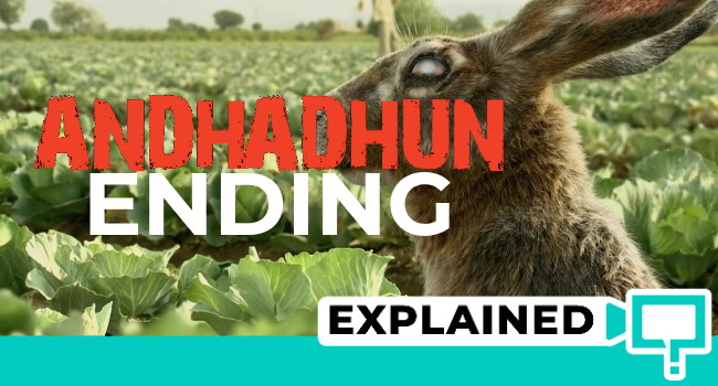 Andhadhun Ending explained