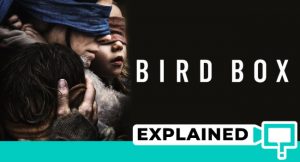 Bird Box Explained (Movie Plot Ending Explained)