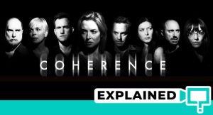 Coherence (2013) : Movie Plot Ending Explained