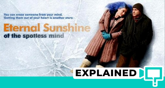 eternal sunshine of the spotless explained