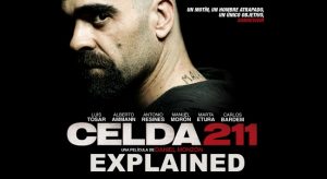 Celda 211 / Cell 211 (2009) : Movie Explained In Short