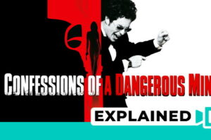 Confessions Of A Dangerous Mind (2002) : Movie Explained