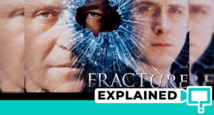 Fracture Movie Ending Explained (2007 Film)