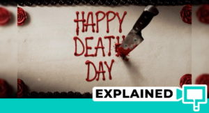 Happy Death Day (2017) : Movie Plot Ending Explained