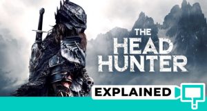 The Head Hunter Ending Explained (2019 Film)