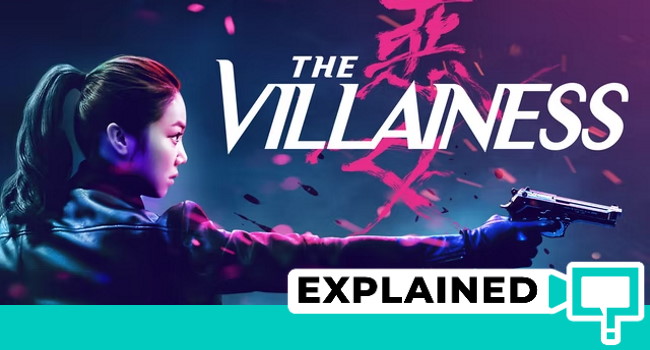 The Villainess Explained
