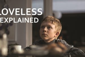 Nelyubov / Loveless (2017) : Movie Ending Explained