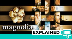Magnolia (1999) : Movie Plot Ending Explained