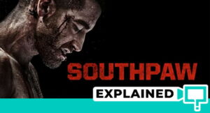 Southpaw (2015) : Movie Plot Hole Explained