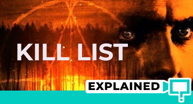 Kill List Explained