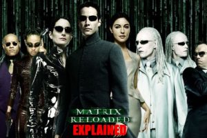 The Matrix Reloaded (2003) : Movie Plot Simplified Ending Explained