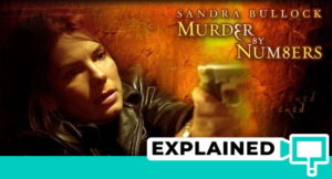 Murder By Numbers (2002) : Movie Plot Ending Explained
