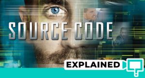 Source Code (2011) : Movie Plot Ending Explained