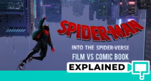 Into the Spider-Verse: Film and Comic Characters Comparison