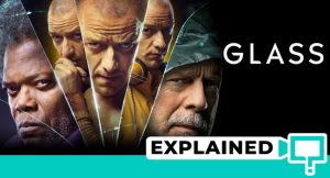Glass Movie: Explained (2019 Film Plot and Ending)